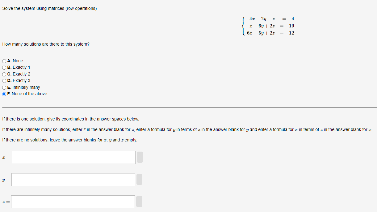 Solved Solve the system using matrices row operations Chegg