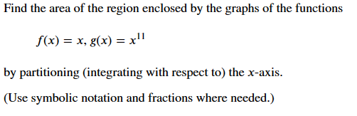 Solved Find The Area Of The Region Enclosed By The Graphs Of 