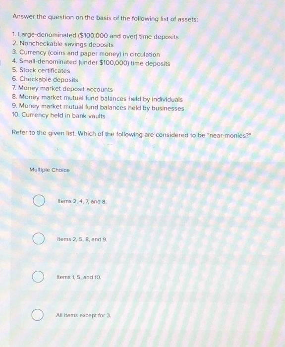 Solved Answer the question on the basis of the following