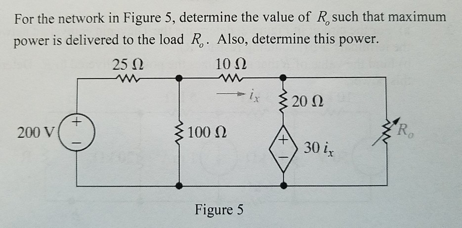Solved For the network in Figure 5, determine the value of R | Chegg.com