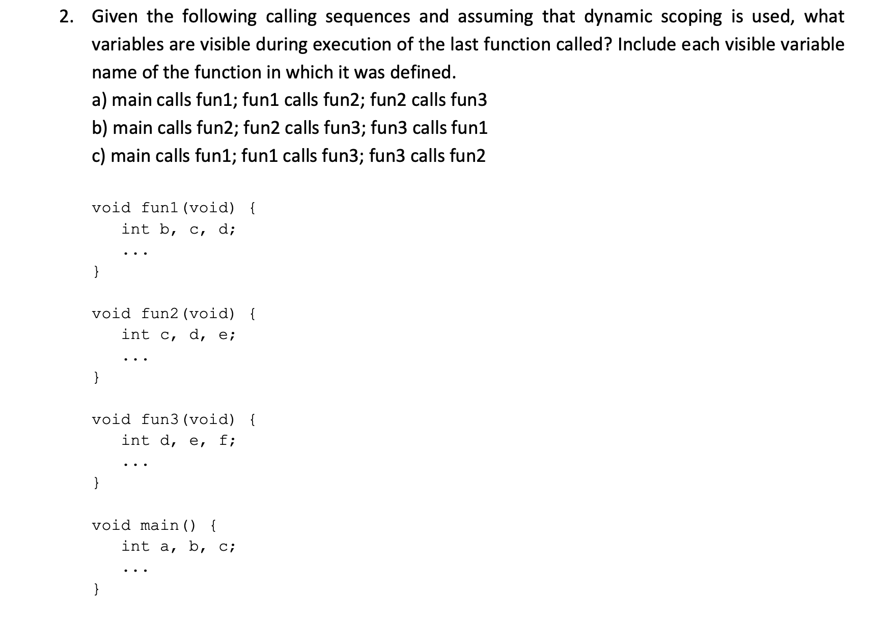 Solved 2. Given the following calling sequences and assuming | Chegg.com