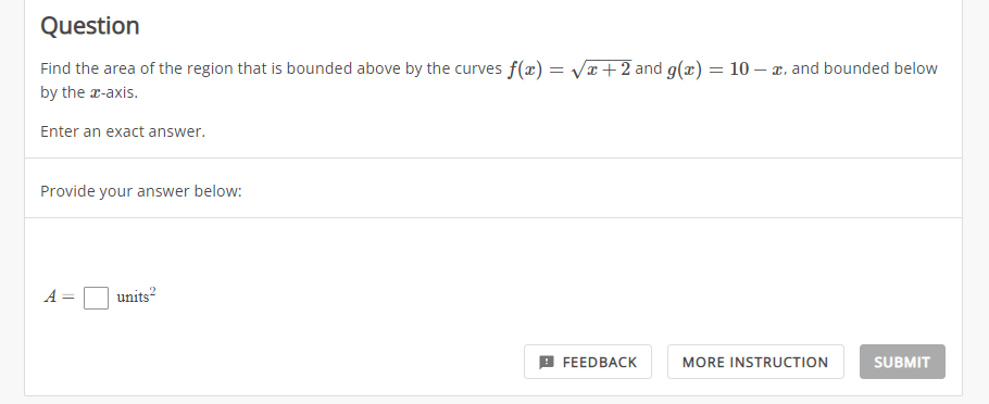 Solved Find the area of the region that is bounded above by | Chegg.com