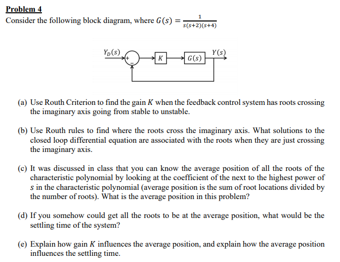 Solved Problem 4 Consider the following block diagram, where | Chegg.com