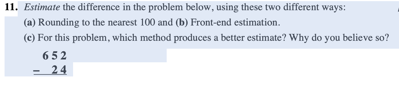 Solved 11. Estimate The Difference In The Problem Below, | Chegg.com