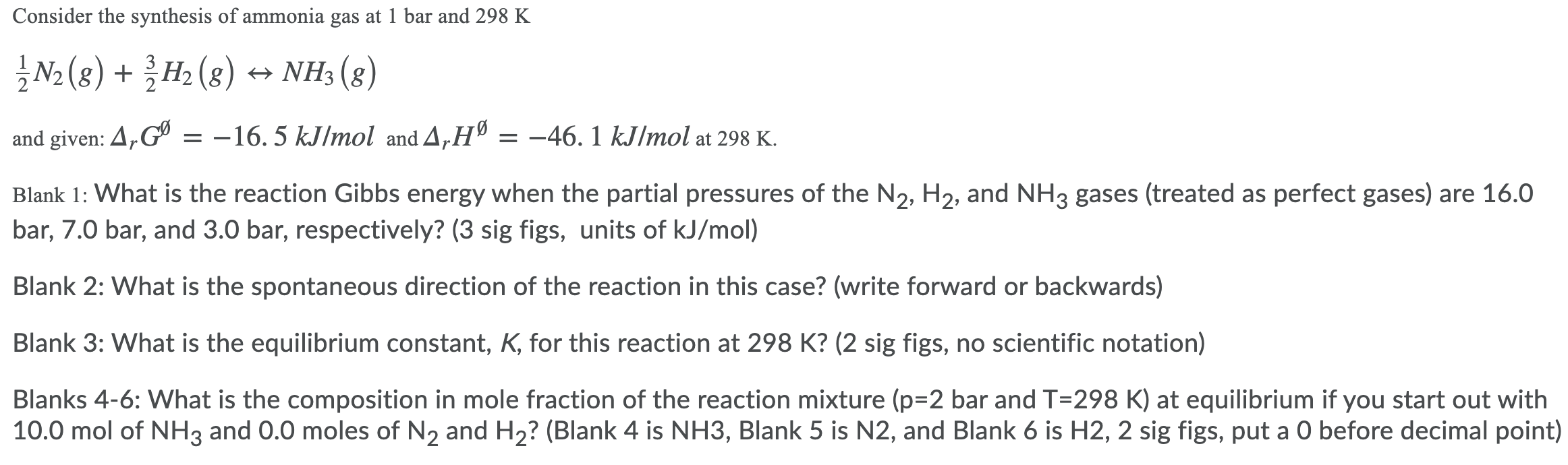 Solved Consider the synthesis of ammonia gas at 1 bar and | Chegg.com