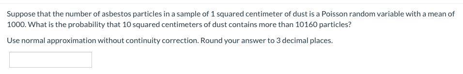 Solved Suppose that the number of asbestos particles in a | Chegg.com