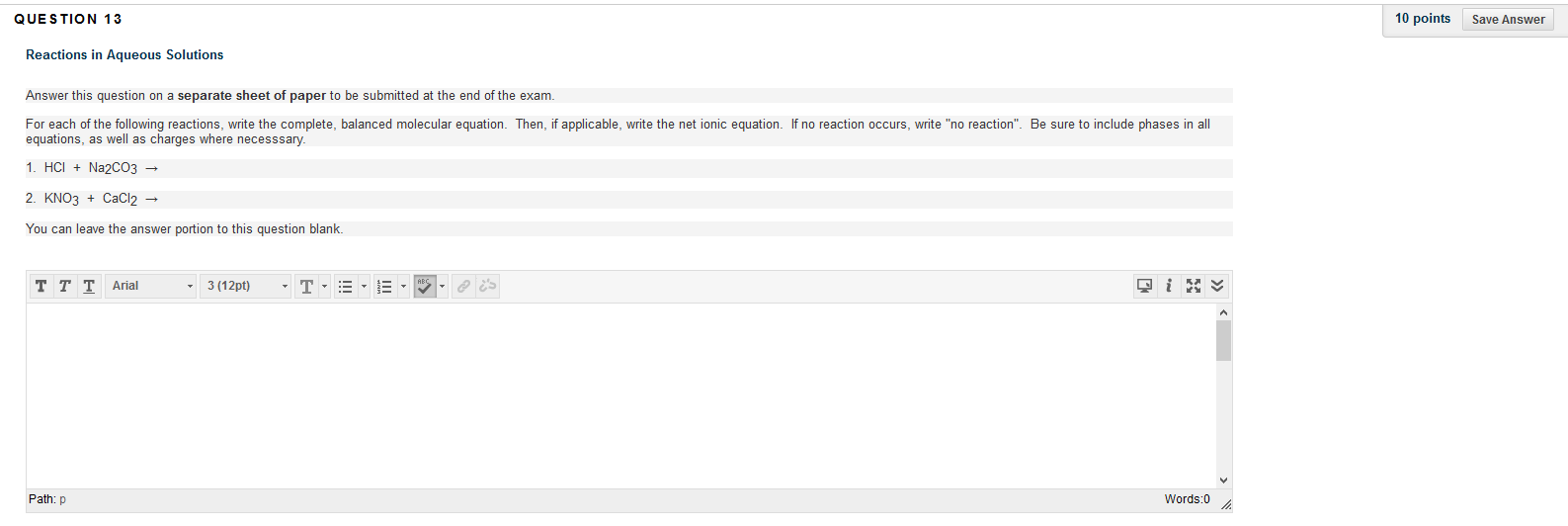 Solved QUESTION 13 10 points Save Answer Reactions in | Chegg.com