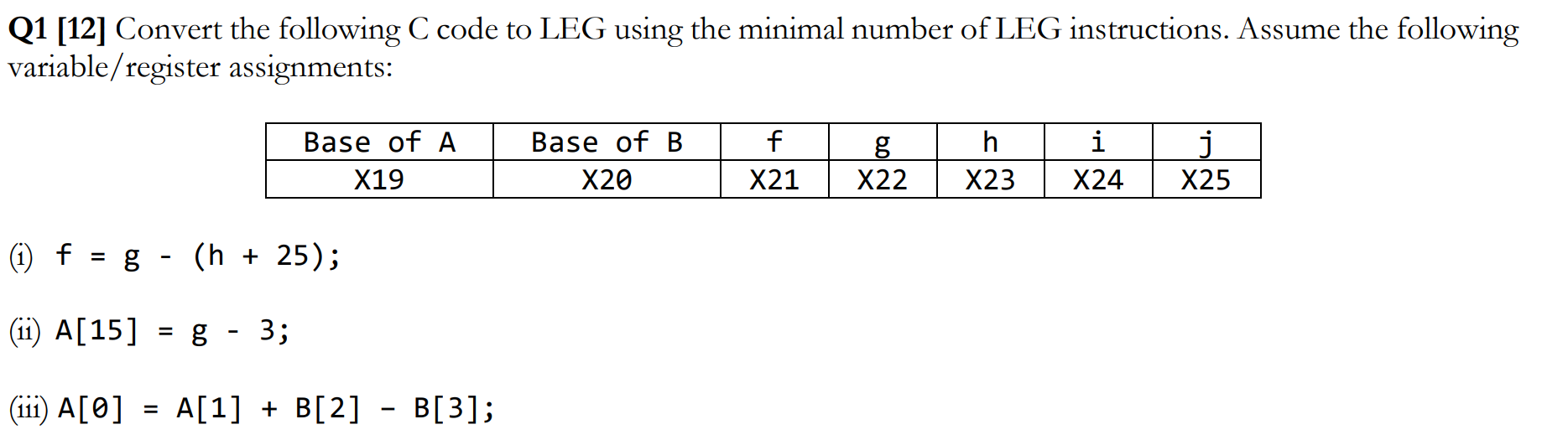 Solved Convert the following C code to LEG using the minimal | Chegg.com