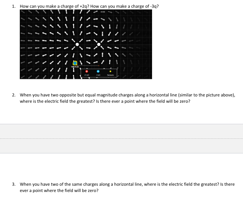 Play with the simulation (Charges and Fields) and get | Chegg.com