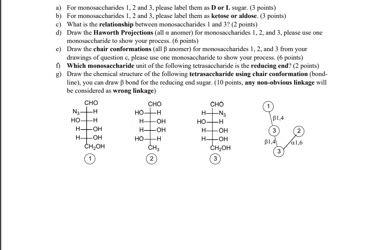 Solved A For Monosaccharides 1 2 And 3 Please Label Them