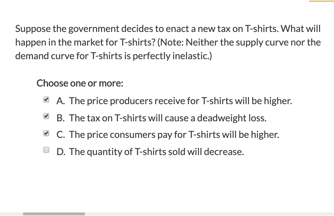 suppose-the-government-decides-to-enact-a-new-tax-on-t-shirts-what