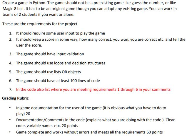 Create a game in Python. The game should not be a | Chegg.com