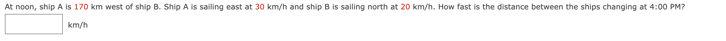 Solved At Noon, Ship A Is 170 Km West Of Ship B. Ship A Is | Chegg.com