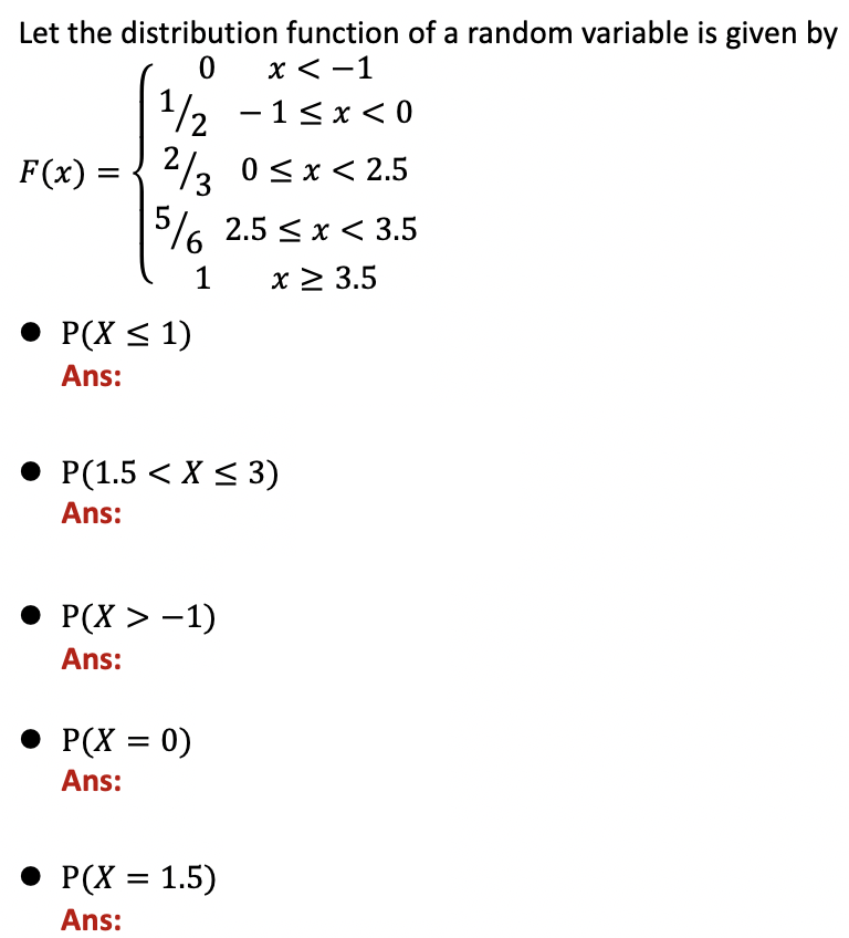 Solved Let the distribution function of a random variable is | Chegg.com