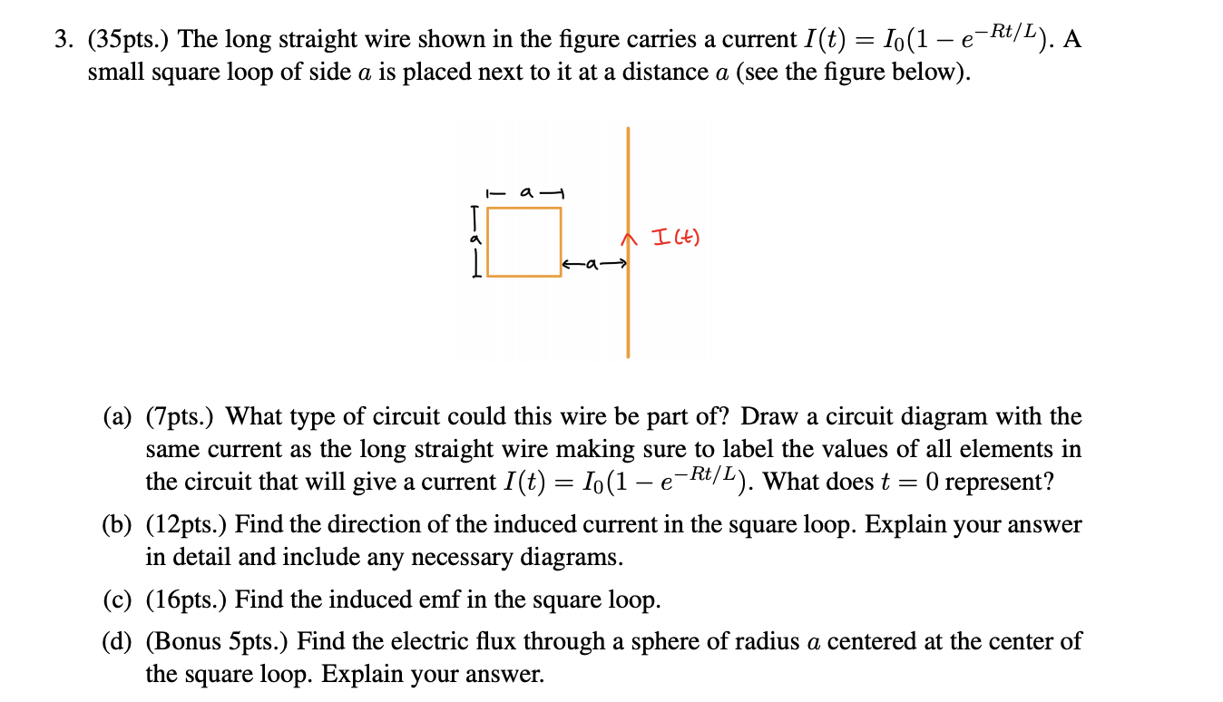 Solved 3. (35pts.) The long straight wire shown in the | Chegg.com