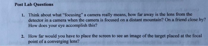 Solved Post Lab Questions detector in a camera when the | Chegg.com
