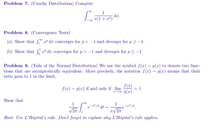 Solved Problem 7. (Cauchy Distribution) Compute 1 dr T(1+a2) | Chegg.com