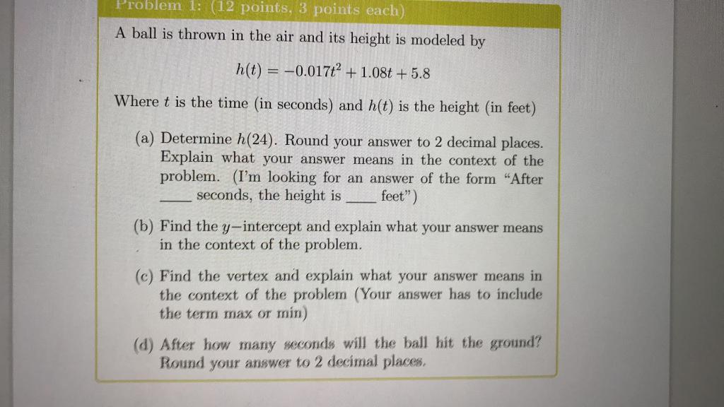 Solved Problem 1: (12 Points, 3 Points Each) A Ball Is | Chegg.com