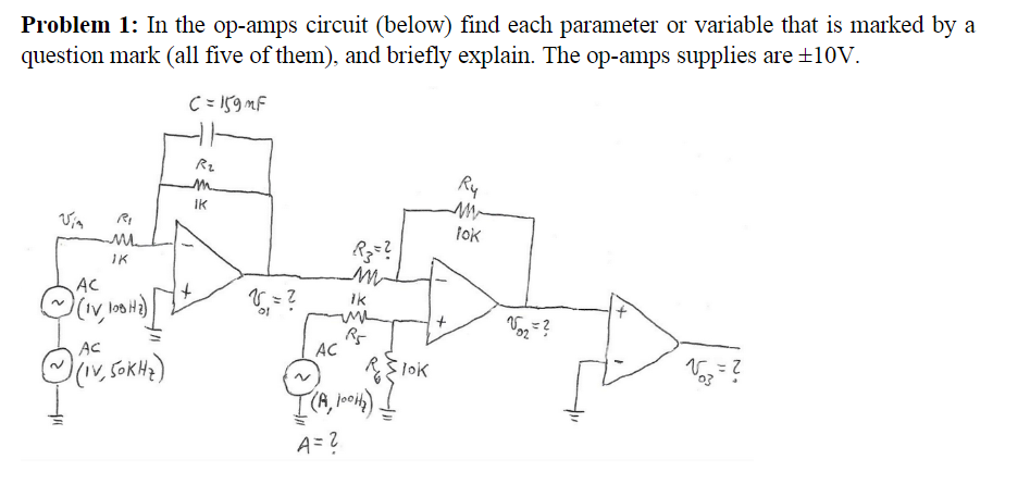 Solved Problem 1: In The Op-amps Circuit (below) Find Each | Chegg.com