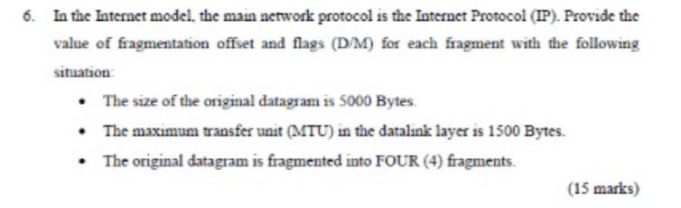 Solved 6. In the Internet model, the main network protocol | Chegg.com