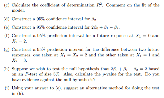 Solved (c) Calculate The Coefficient Of Determination R2. | Chegg.com