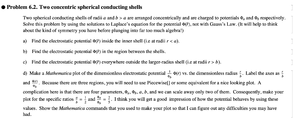 Solved • Problem 6.2. Two concentric spherical conducting | Chegg.com