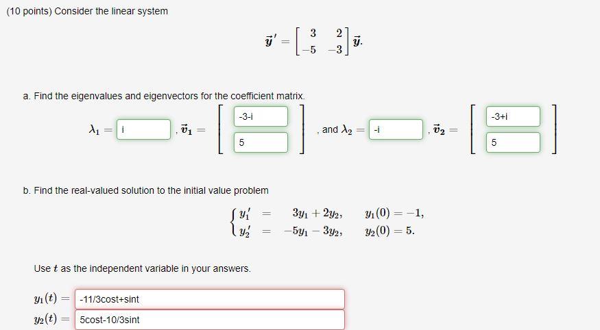 Solved (10 points) Consider the linear system 3 = 2 3 y. a. | Chegg.com