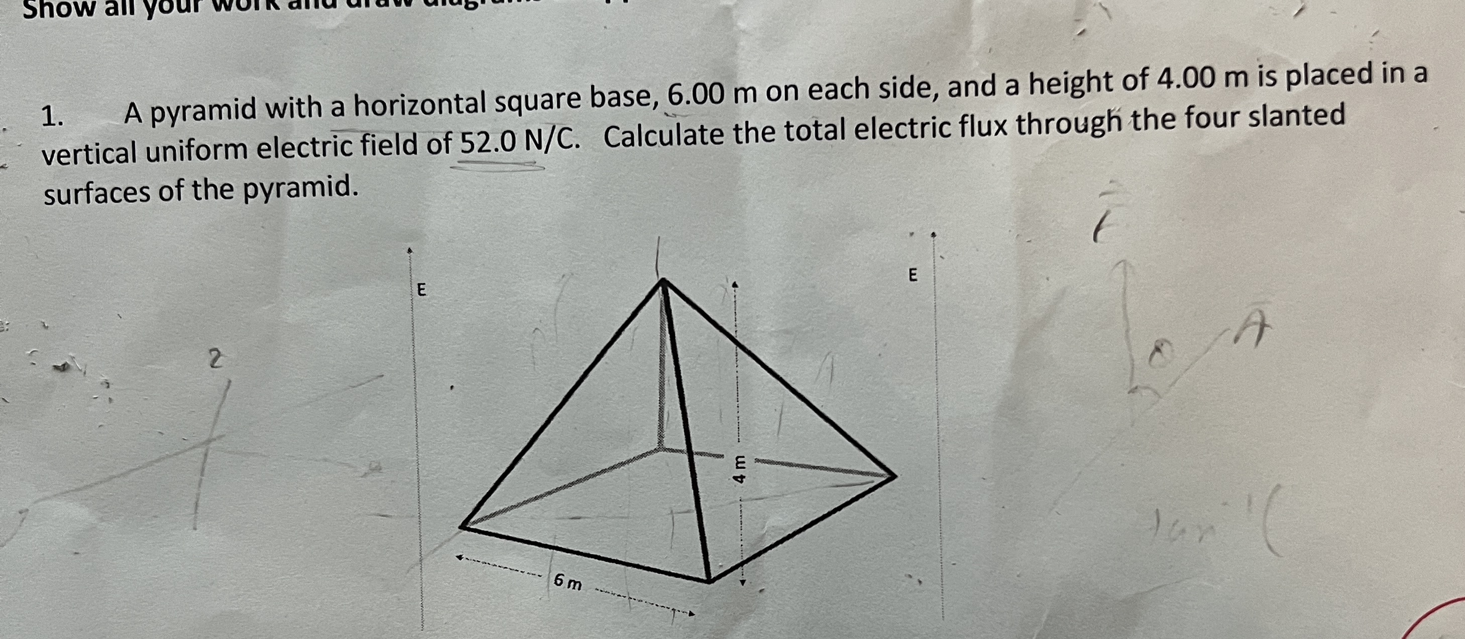 Solved 1. A pyramid with a horizontal square base, 6.00 m on | Chegg.com