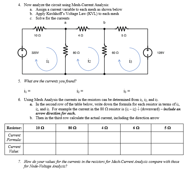 Solved 4. Now Analyze The Circuit Using Mesh-Current | Chegg.com