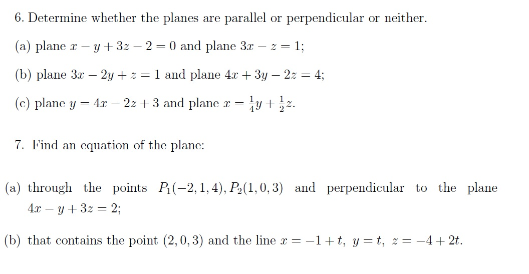 Solved 6. Determine whether the planes are parallel or | Chegg.com