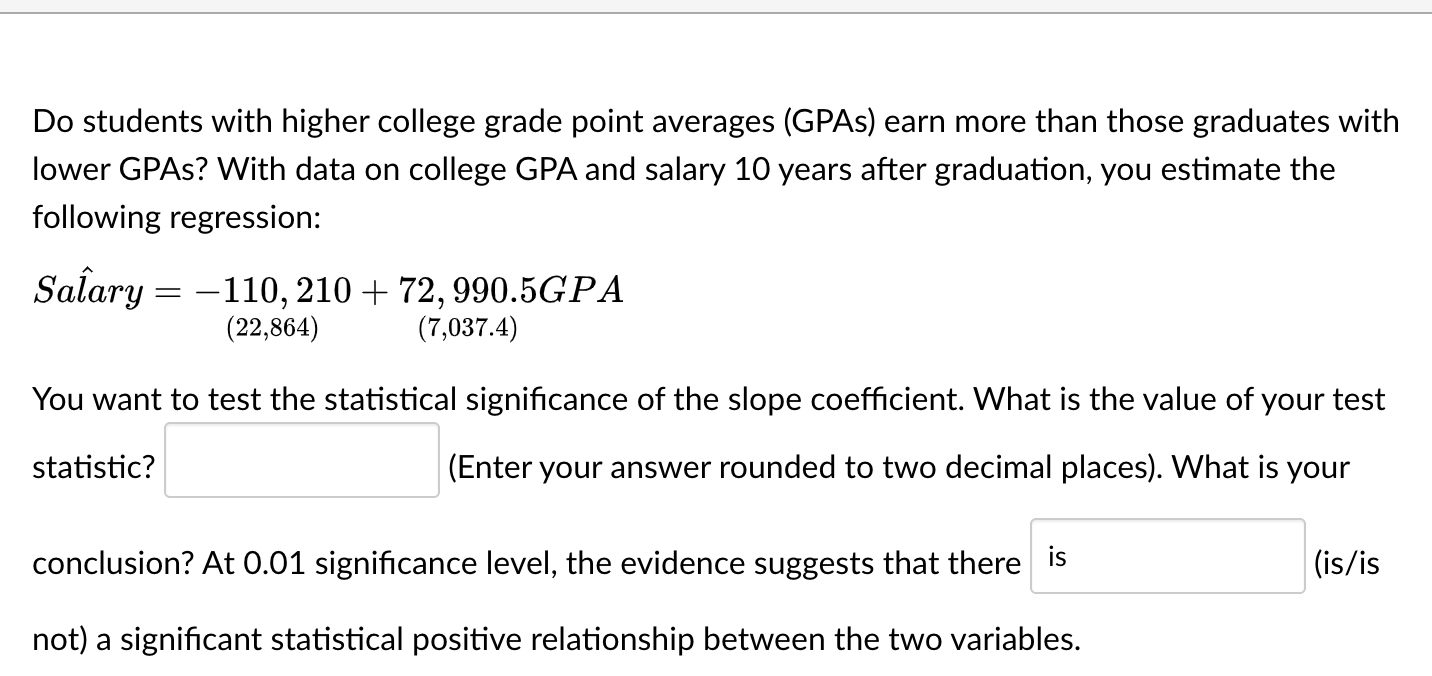 Solved do students with higher college grade point averages chegg