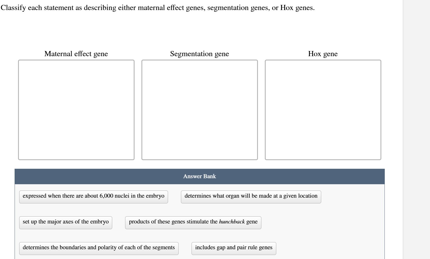 Solved Classify each statement as describing either maternal | Chegg.com
