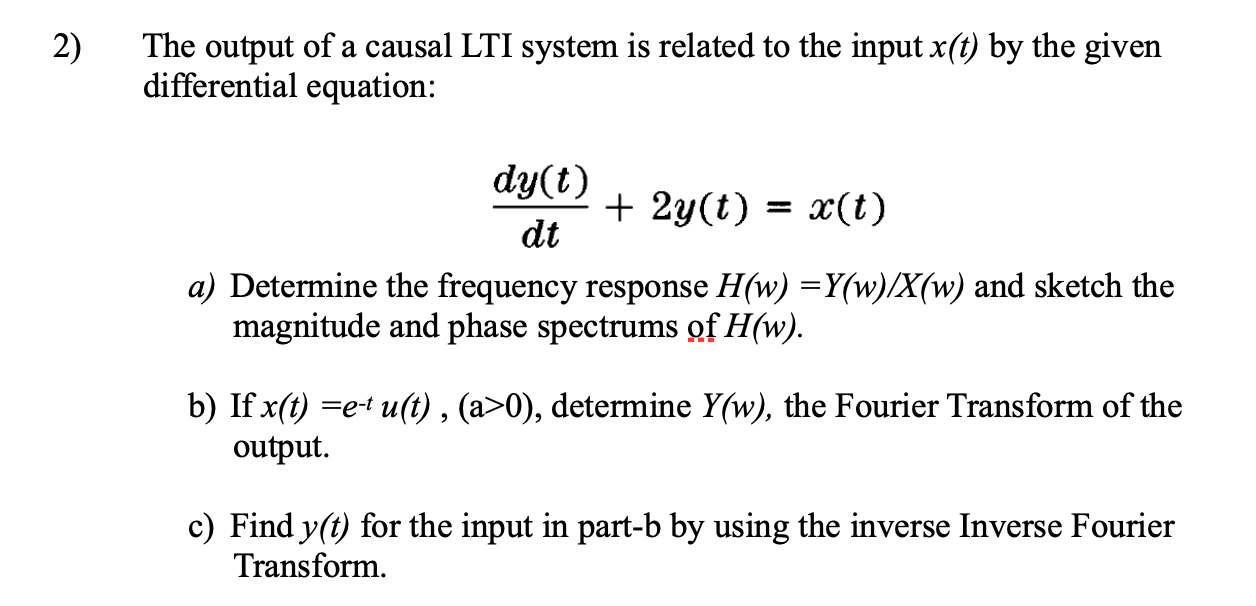 Solved 2 The Output Of A Causal Lti System Is Related To Chegg Com