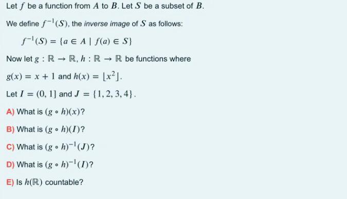 Solved Let F Be A Function From A To B Let S Be A Subset Of Chegg Com