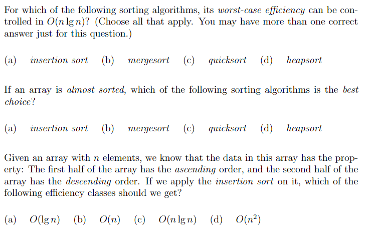 Solved For which of the following sorting algorithms, its | Chegg.com image.