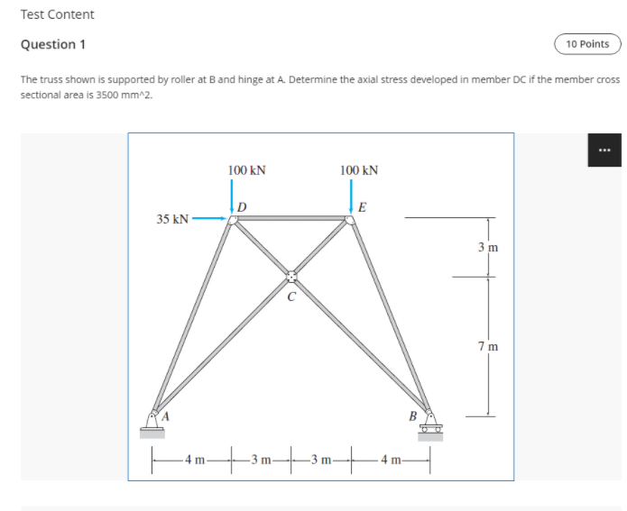 Solved Test Content Question 1 10 Points The truss shown is | Chegg.com