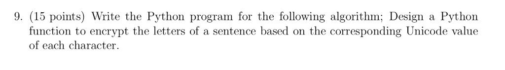 Solved 9. (15 points) Write the Python program for the | Chegg.com