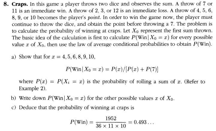 Solved 8. Craps. In this game a player throws two dice and | Chegg.com