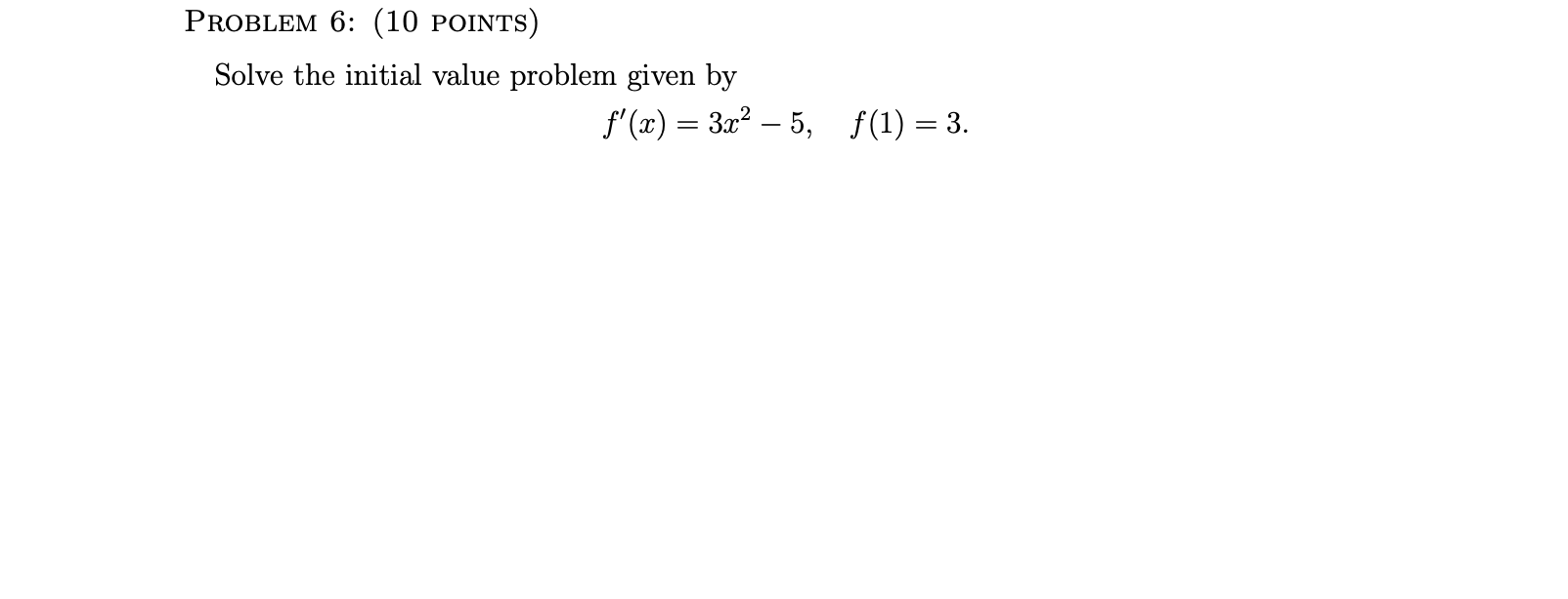 Solved PROBLEM 6: (10 POINTS) Solve the initial value | Chegg.com