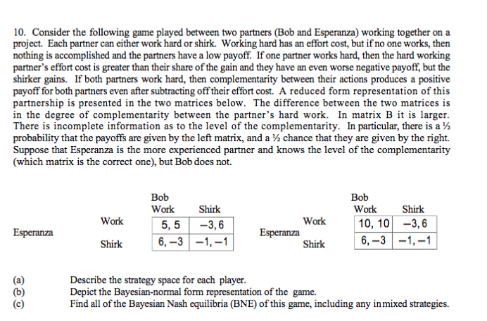 Solved 10. Consider the following game played between two | Chegg.com