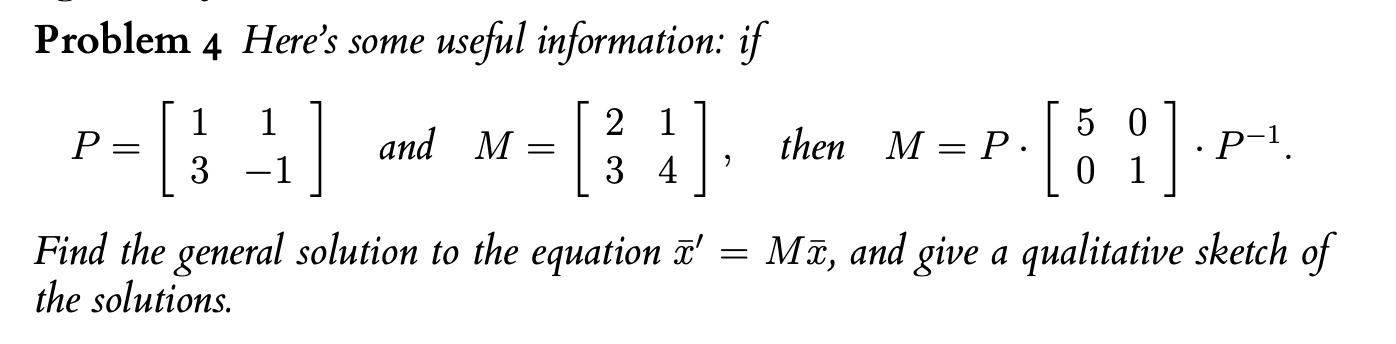Solved Problem 4 Here's some useful information: if | Chegg.com