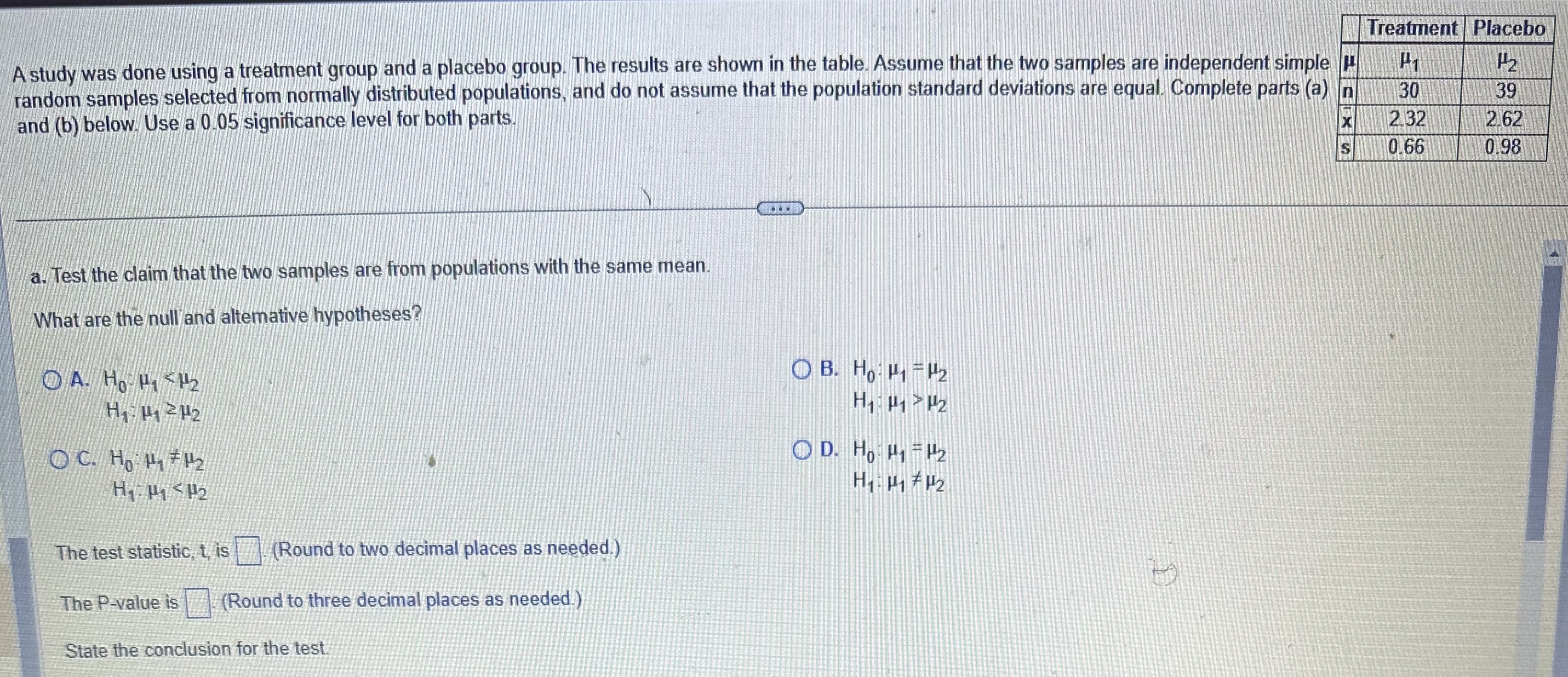 Solved A Study Was Done Using A Treatment Group And A | Chegg.com