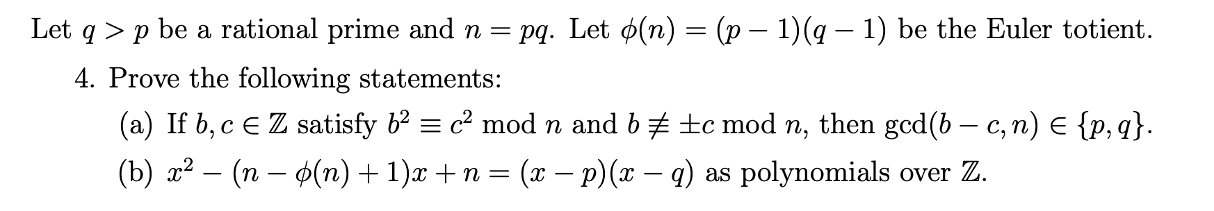 Solved Let q>p be a rational prime and n=pq. Let | Chegg.com