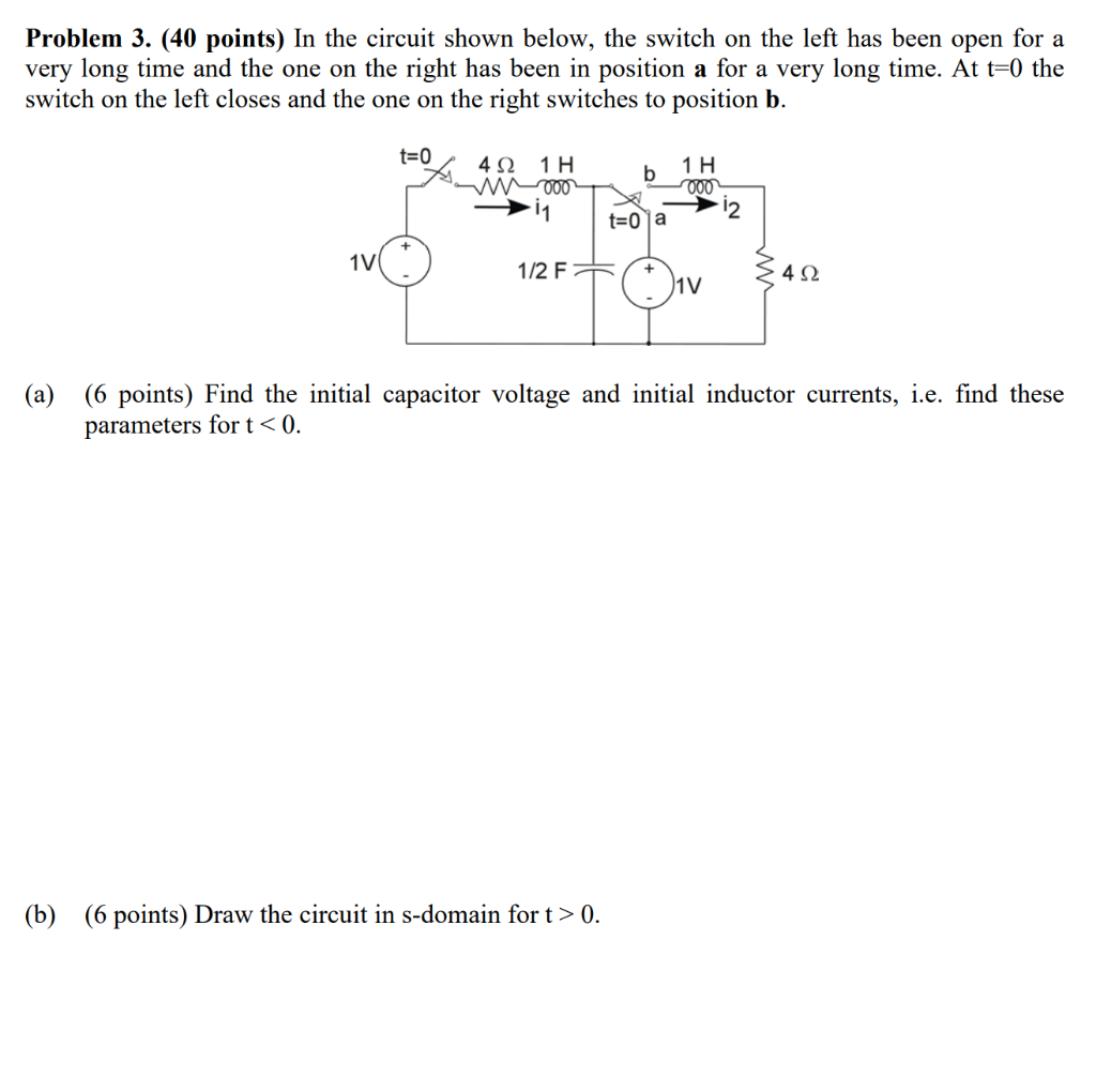 Solved Problem 3. (40 points) In the circuit shown below, | Chegg.com