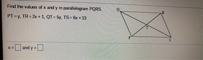 Solved Find the values of x and y in parallelogram PORS | Chegg.com