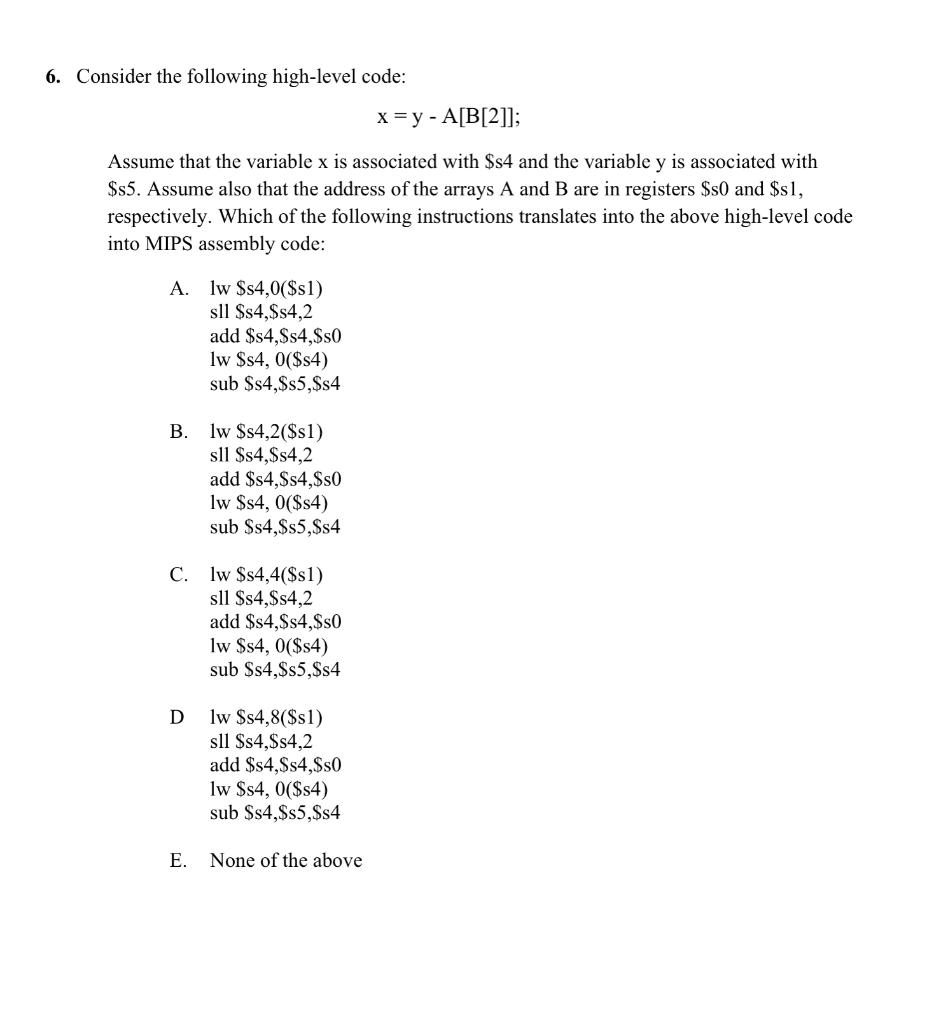 Solved 6 consider the following high level code x y chegg