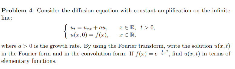 Solved Problem 4: Consider the diffusion equation with | Chegg.com