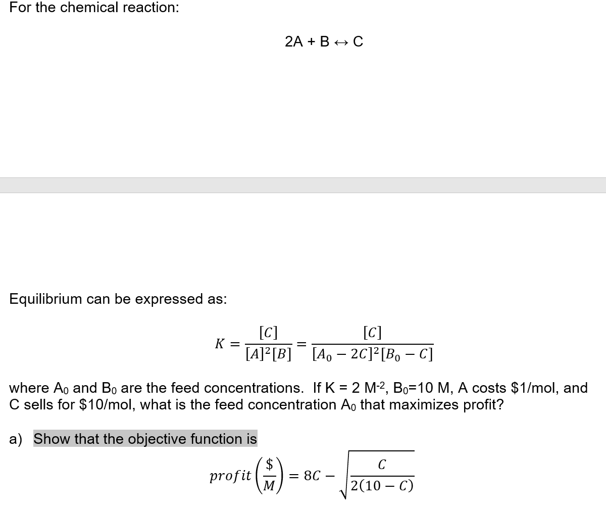 For the chemical reaction: 2A + B HC Equilibrium can | Chegg.com