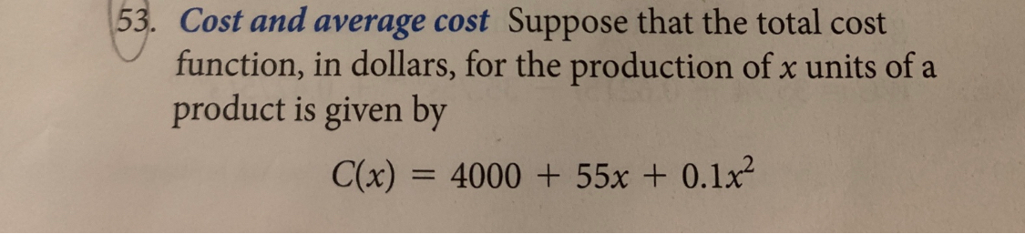 Solved 53. Cost and average cost Suppose that the total cost | Chegg.com