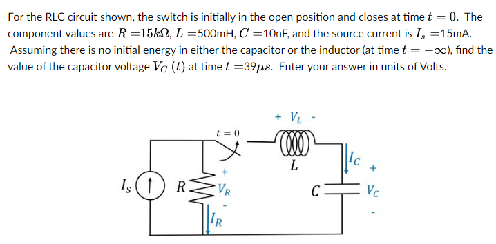 Solved For the RLC circuit shown, the switch is initially in | Chegg.com